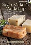 Soap Maker s Workshop