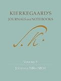 Kierkegaard's Journals and Notebooks: Volume 5, Journals NB6-NB10