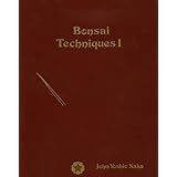 Bonsai Techniques I
