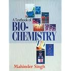 A Textbook of Biochemistry - 2 Vols. by Mahinder singh