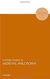 Oxford studies in medieval philosophy. Volume 3