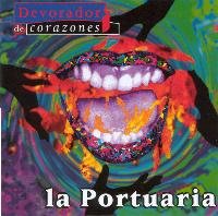 La Portuaria - Devorador De Corazones - Zortam Music