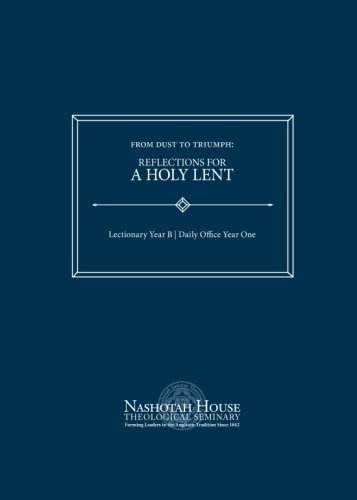 From Dust to Triumph: Reflections for a Holy Lent