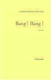 Bang ! Bang !