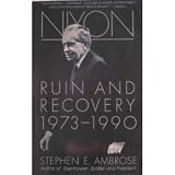 Nixon: Ruin and Recovery, 1973-1990