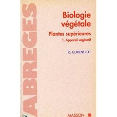 Biologie vegetale : plantes sup�rieures - t1 appareil vegetatif - tome 1 - cinqui�me �dition