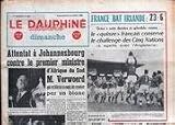 DAUPHINE DIMANCHE (LE) [No 369] du 10/04/1960 - LA FRANCE BAT L'IRLANDE - RUGBY - ATTENTAT A JOHANNESBOURG CONTRE LE 1ER MINISTRE D'AFRIQUE DU SUD M. VERWOERD. Image du produit