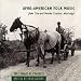 Afro-American Folk Music from Tate and Panola Counties, Mississippi