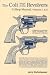 Search : The Colt single action revolvers: A shop manual--volumes I & II