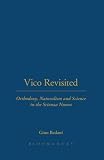 Vico revisited : orthodoxy, naturalism and science in the Scienza nuova