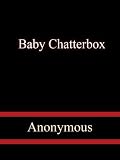Baby Chatterbox