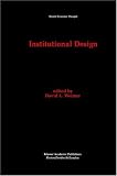 Institutional Design (Recent Economic Thought)