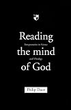 Reading the mind of God : interpretation in science and theology
