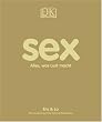 Sex: Alles, was Lust macht