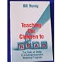 Teaching Our Children to Read: The Role of Skills in a Comprehensive Reading Program