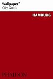 Wallpaper City Guide: Hamburg (Wallpaper City Guides) (Wallpaper City Guides)