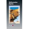 S�dtunesien / Djerba mit Karte (TOUR SCOUT)