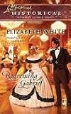 Redeeming Gabriel (Steeple Hill Love Inspired Historical #20)