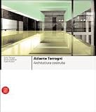 Atlante Terragni. Architetture Costruite.