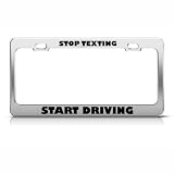 Stop Texting Start Driving Metal license plate frame Tag Holder