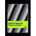 Optische Illusionen - Das Postkartenbuch