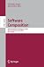 Software Composition: 8th International Conference, SC 2009, Zurich, Switzerland, July 2-3, 2009, Proceedings (Lecture Notes in Computer Science / Programming and Software Engineering)
