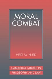 Moral Combat: The Dilemma of Legal Perspectivalism (Cambridge Studies in Philosophy and Law)