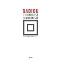 Circonstances : Tome 5, L'hypoth�se communiste
