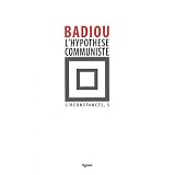 Circonstances : Tome 5, L'hypoth�se communistepar Alain Badiou