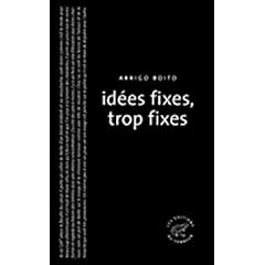 Id�es fixes, trop fixes