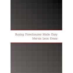 Buying  Foreclosures  Made  Easy