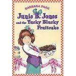 Junie B. Jones and the Yucky Blucky Fruitcake by Barbara Park published by Scholastic (1999) [Paperback]