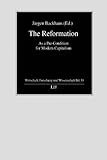The reformation : as a pre-condition for modern capitalism