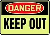 ADMITTANCE AND EXIT DANGER KEEP OUT 10