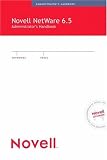 Novell NetWare 6.5 Administrator's Handbook (Novell Press)