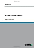 Der Erwerb weiterer Sprachen