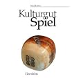 Kulturgut Spiel