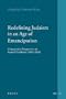 Redefining Judaism in an Age of Emancipation (Studies in European Judaism)