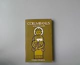 Columbanus in his own words