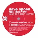 DAVE SPOON FT. LAURA VANE / WONT DO IT AGAIN (SUNRISE)