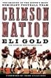Crimson Nation: The Shaping of the South's Most Dominant Football Team