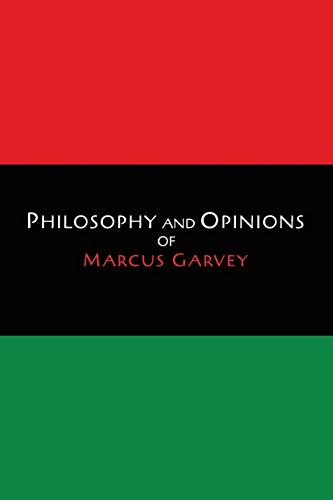 philosophy and opinions of marcus garvey volumes i  ii in one volume
