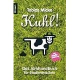 Kuhl!-DasAlmhandbuchfürStadtmenschen