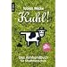 Kuhl! - Das Almhandbuch f�r Stadtmenschen