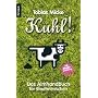 Kuhl! - Das Almhandbuch f�r Stadtmenschen
