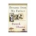 Dreams From My Father - A Story Of Race And Inheritance, Revised Edition Dreams From My Father - A Story Of Race And Inheritance, Revised Edition