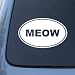 MEOW EURO OVAL - Cat Kitten - Vinyl Car Decal Sticker #1726 | Vinyl Color: White