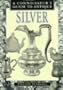 Silver (Connoisseur's Guides)