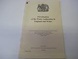 Privatisation of the water authorities in England and Wales