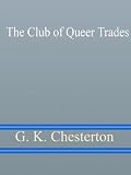 The Club of Queer Trades